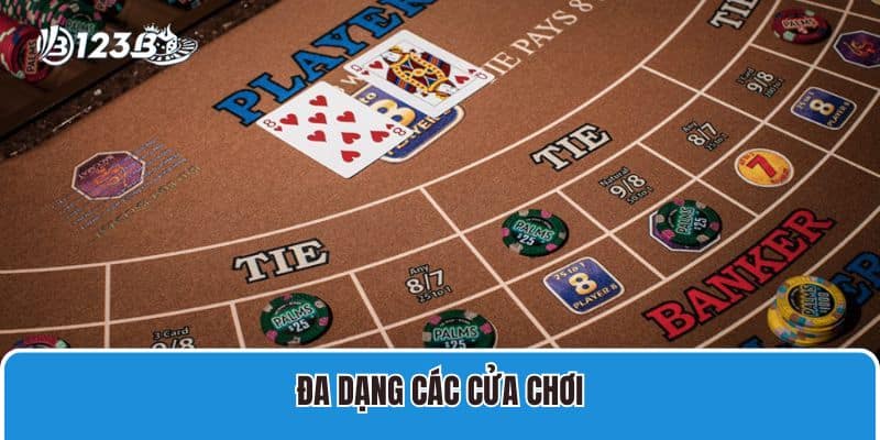 Một Số Điều Cần Biết Khi Chơi Baccarat Trực Tuyến Năm 2025 4 Đa dạng các cửa chơi